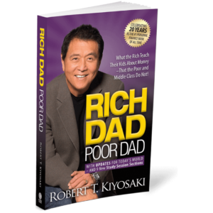Robert T. Kiyosaki's Rich Dad Poor Dad